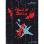 Pinok et barbie - là où les enfants n'ont rien Pinok et barbie - là où les enfants n'ont rien