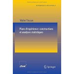 Plans d'experience: constructions et analyses statistiques