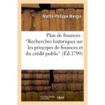 Plan de finances, extrait d'un ouvrage ayant pour titre: 'recherches historiques
