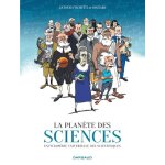 La planète des sciences - encyclopédie universelle des scientifiques La planète des sciences - encyclopédie universelle des scientifiques