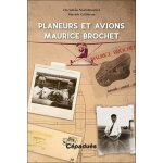 Planeurs et avions maurice brochet