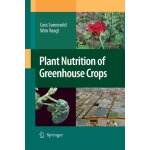 Plant nutrition of greenhouse crops