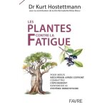Les plantes contre la fatigue - pour mieux r�cup�rer apr�s l'effort, combattre l'�puisement, renforcer ...
