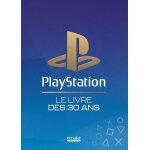 Playstation, le livre des 30 ans Playstation, le livre des 30 ans
