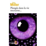 Plongée dans la vie nocturne - Plongée dans la vie nocturne -