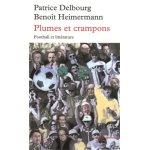 Plumes et crampons - football et littrature