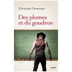 Des plumes et du goudron