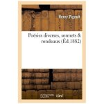 Po�sies diverses, sonnets & rondeaux