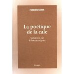 La po�tique de la cale - variations sur le bateau n�grier