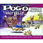 Pogo the complete syndicated comic strips: volume 3: evidence to the contrary