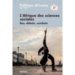 Politique africaine n - 161 - 162 - 40 ans de politique africaine de bas en haut