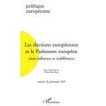 Politique europ�enne n 28, printemps 200 - les elections europ�ennes et le parlement europ�en - entre ...