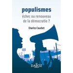 Populismes - echec ou renouveau de la d�mocratie ?