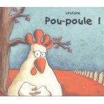 Pou - poule !