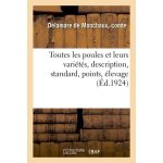 Toutes les poules et leurs vari�t�s, description, standard, points, elevage