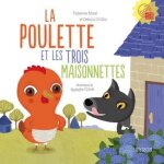 La poulette et les trois maisonnettes La poulette et les trois maisonnettes