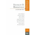 Pouvoirs n 150 - franklin d. roosevelt Pouvoirs n 150 - franklin d. roosevelt