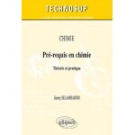 Pre - requis en chimie - thorie et pratique