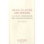 La plus prcieuse des marchandises - un conte