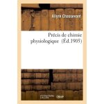 Pr�cis de chimie physiologique