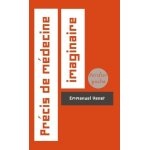 Pr�cis de m�decine imaginaire