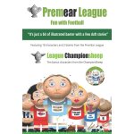 Premear league: fun with football
