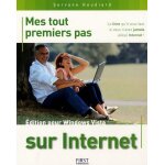 Mes tout premiers pas sur internet - edition pour windows vista