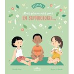 Mes premiers pas en sophrologie Mes premiers pas en sophrologie