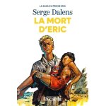 La saga du prince eric - tome 4 - la mort d'eric