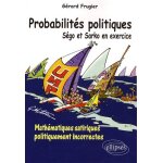 Probabilit�s politiques - s�go et sarko en exercice - math�matiques satiriques politiquement incorrectes ...