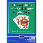 Probabilit�s et statistique appliqu�es - r�sum� de cours et illustrations