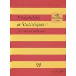 Probabilits tome 2 - probabilits et statistiques