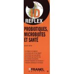 Probiotiques, microbiotiques et sant�