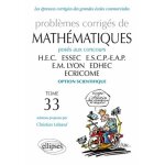 Problmes corrigs de mathmatiques poss aux concours hec, essec, escp - eap, em lyon, edhec, ecricome ...