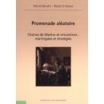 Promenade alatoire - chanes de markov et simulations - martingales et stratgies