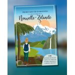 Promenades et randonn�es a la d�couverte de la nouvelle - z�lande - 100 randonn�es en nouvelle - z�lande ...