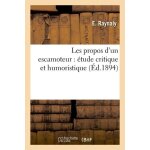 Les propos d'un escamoteur : etude critique et humoristique (ed. 1894)