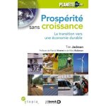 Prosp�rit� sans croissance - la transition vers une economie durable