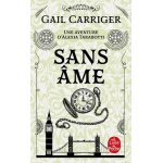 Le protectorat de l'ombrelle - tome 1 - sans ame