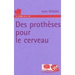 Des proth�ses pour le cerveau
