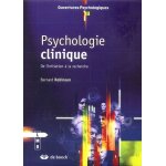 Psychologie clinique - de l'initiation a la recherche