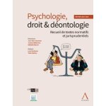 Psychologie, droit & dontologie - recueil de textes normatifs et jurisprudentiels