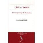 Psychologie de l'interaction n 19 - 20 - dire / croire
