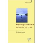 Psychologie spirituelle, introduction a la 4�me voie