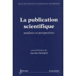 La publication scientifique - analyses et perspectives