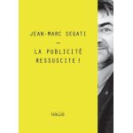 La publicit� ressuscite !