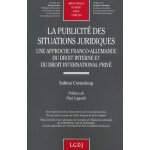 La publicite des situations juridiques : une approche franco - allemande du droit interne et du droit ...