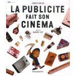La publicit� fait son cin�ma