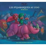 Les pyjamasques tome 2 - les pyjamasques au zoo