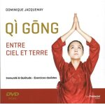 Qi gong entre ciel et terre - immunit & quitude - exercices daostes (1 dvd)